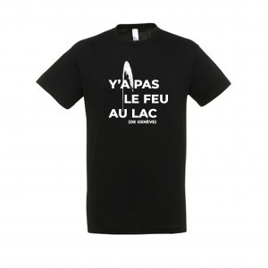 T-shirt – Y’a pas le feu au lac